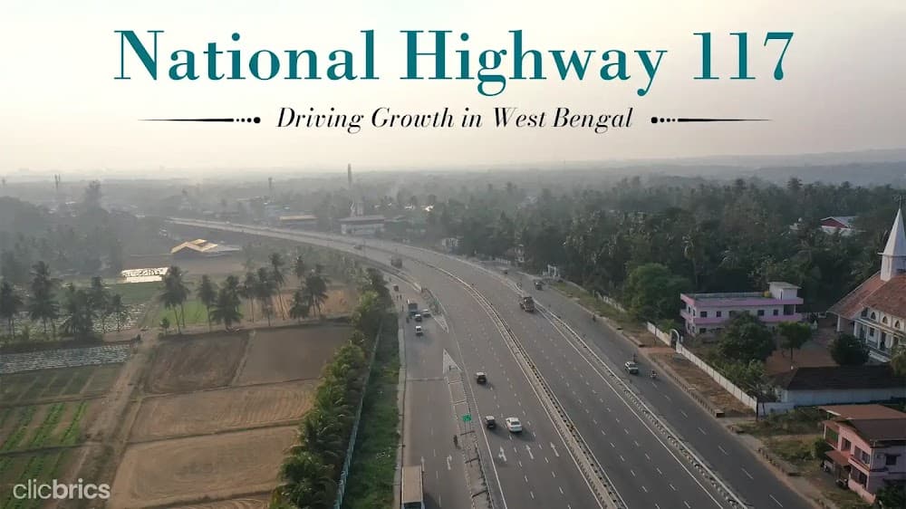 NH 117: Details, Route, Toll Rate & Impact on Real Estate