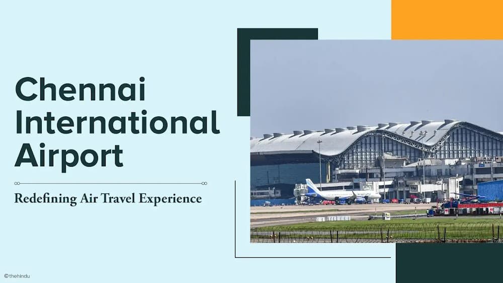 Chennai International Airport MAA: New Terminal, Facilities and Much More