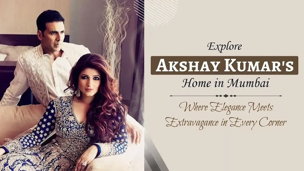 Akshay Kumar House: Interiors, Address, Price & Much More