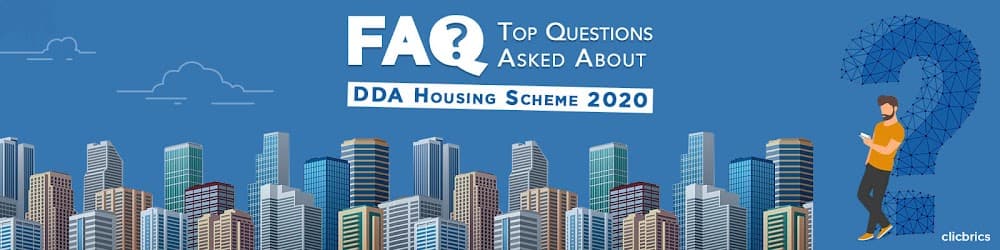 FAQs: Top Questions Asked About The DDA Housing Scheme 2020