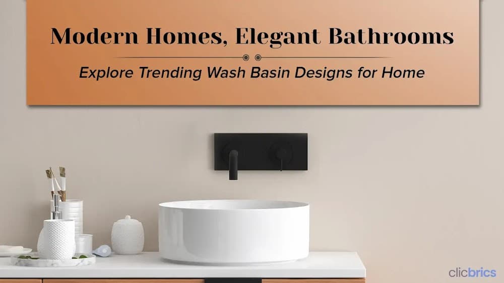 10 Wash Basin Design Ideas To Make Your Bathroom Look Stylish