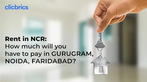 Rent in NCR: How much will you have to pay in Gurugram, Noida, and Faridabad?