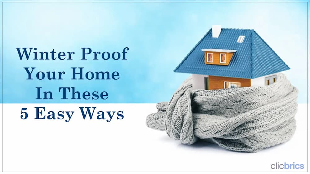 Alert: 5 Quick Tips For Winter Proofing Your Home [2022-2023]