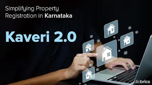 Kaveri 2.0: Online Property Registration In Karnataka In 10 Minutes!