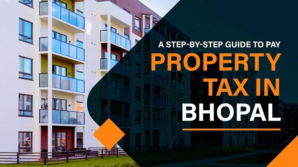 Bhopal Property Tax: Exemptions, Calculation, & Steps to Pay Online & Offline