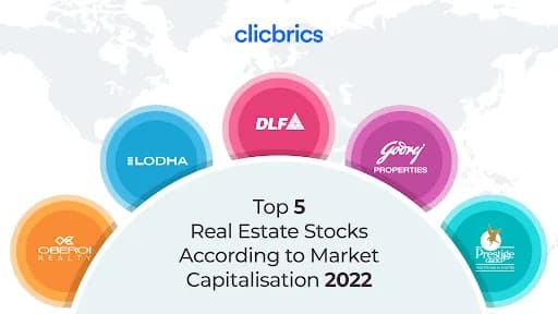 Top 5 Real Estate Stocks According to Market Capitalisation 2022