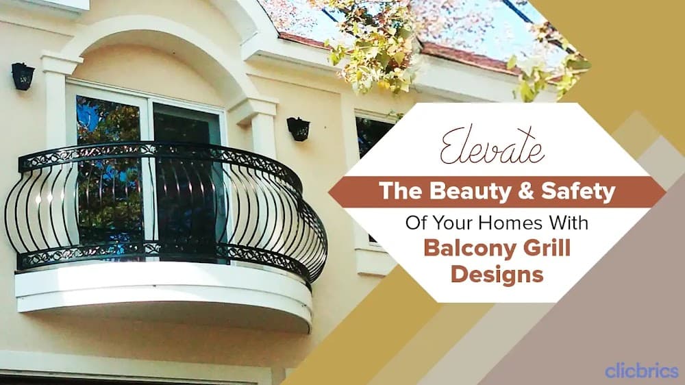 10 Safe & Stunning Balcony Grill Design Ideas For Your Home