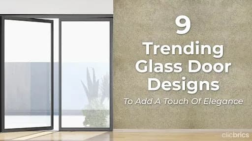 9 Latest Glass Door Designs For Home (2023 Photo Gallery)