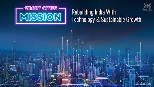 Smart Cities Mission: Objective, Features & Everything You Need to Know