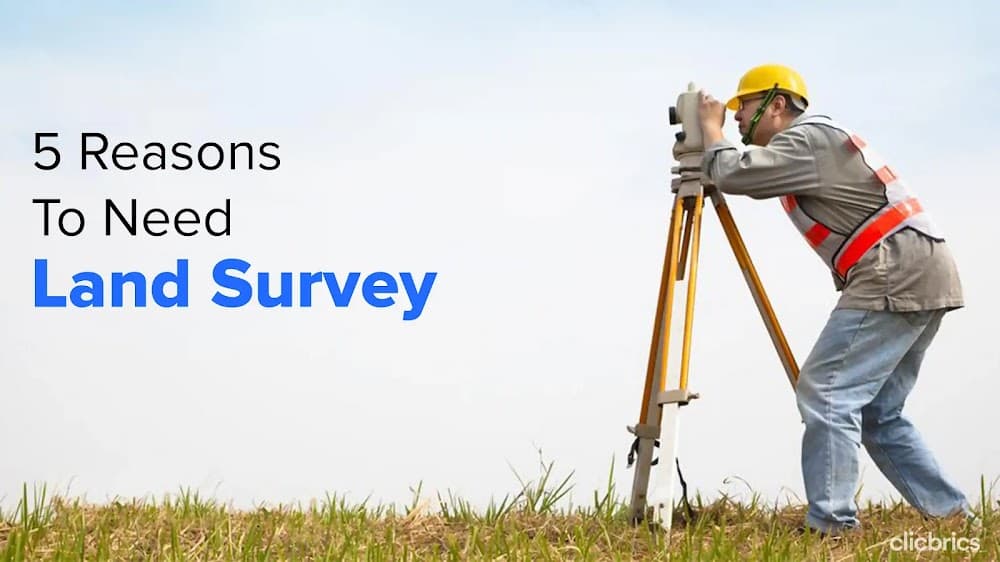 5 Reasons Why You Need Land Survey