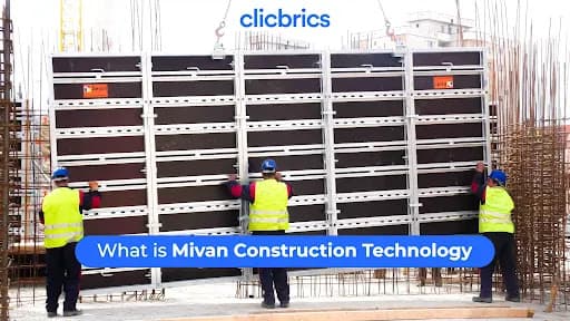 MIVAN Construction Technology And How Will It Speed Up Property Possession