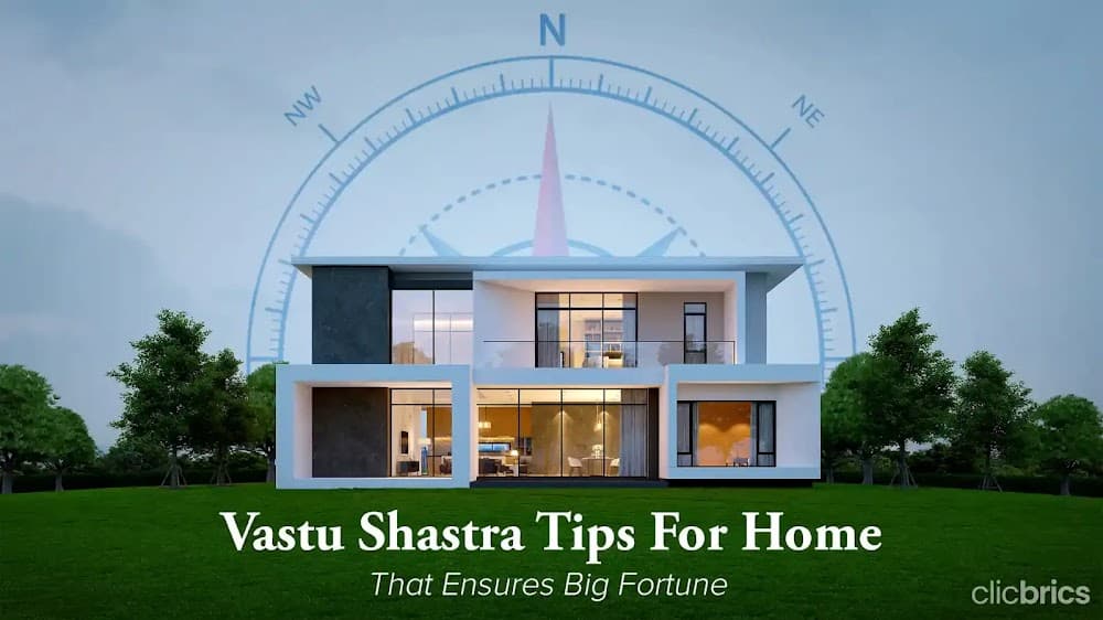 Vastu Shastra Tips To Create A More Harmonious Home