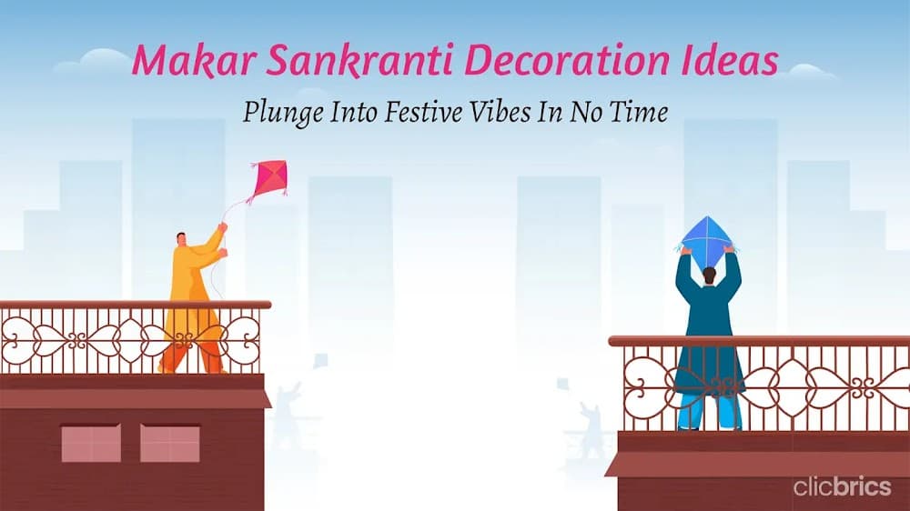 11 Quick Makar Sankranti Decoration Ideas To Create A Festival Mood