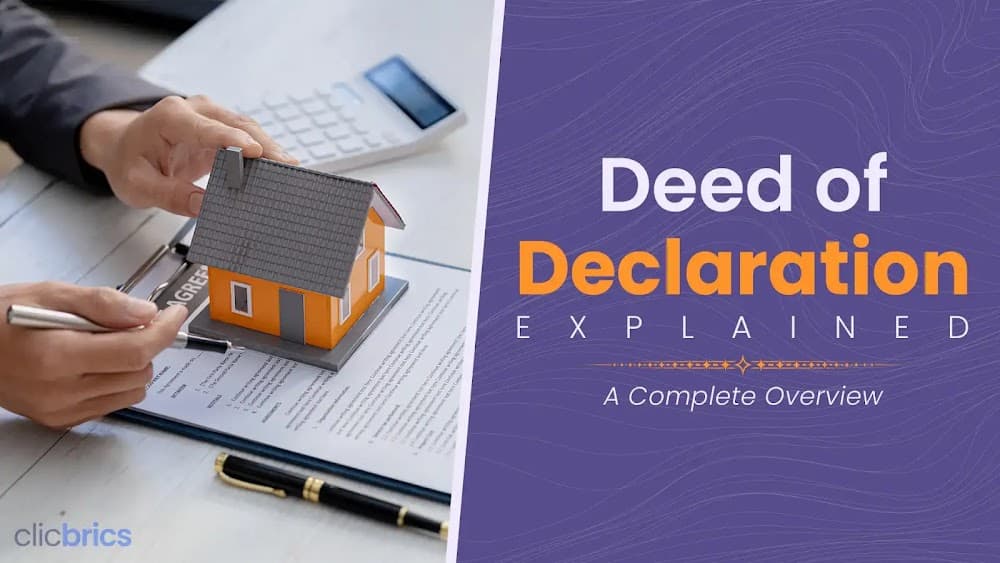 Deed of Declaration: Meaning, Features & Benefits