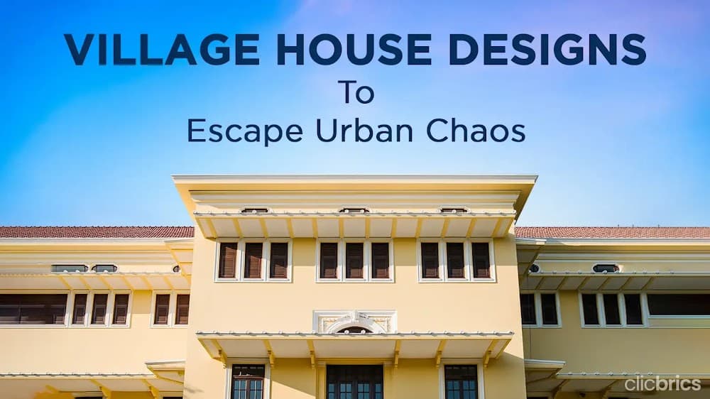 7  Village House Design Ideas That Are Energy-Efficient & Beautiful