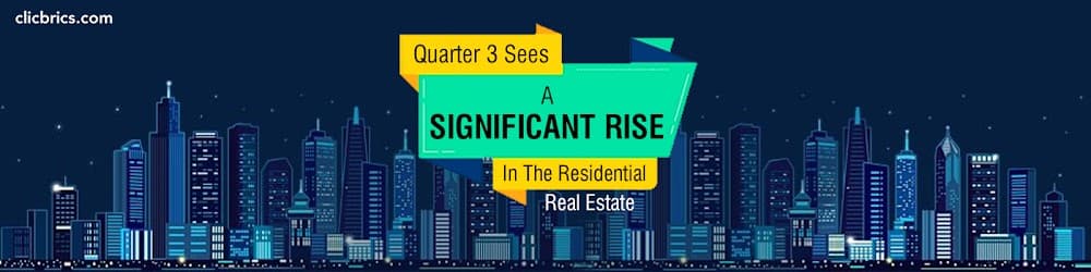 Quarter 3 Sees A Significant Rise In The Residential Real Estate