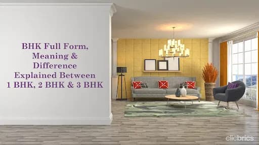 BHK Full Form & What BHK Means, Does 1 BHK & 1 RK Mean The Same?