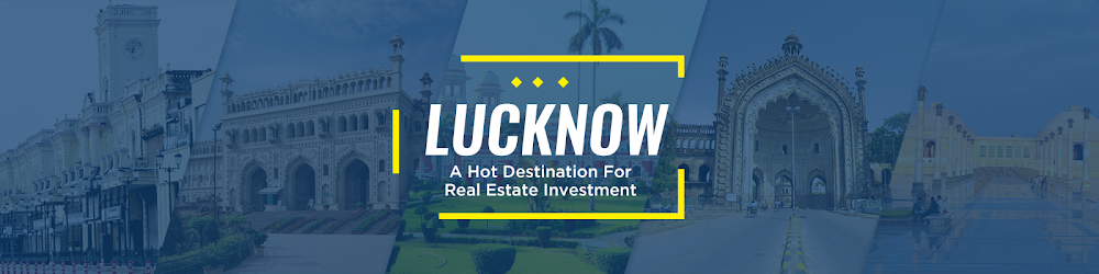What Makes Lucknow a Hot Destination for Real Estate Investment?