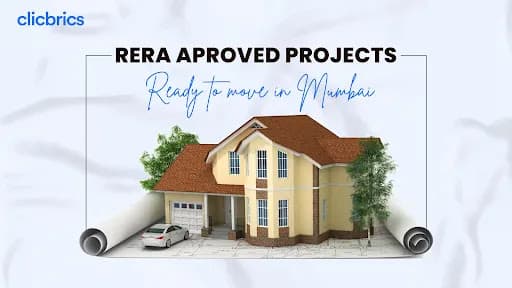 Top RERA Approved Ready to Move in Projects in Mumbai