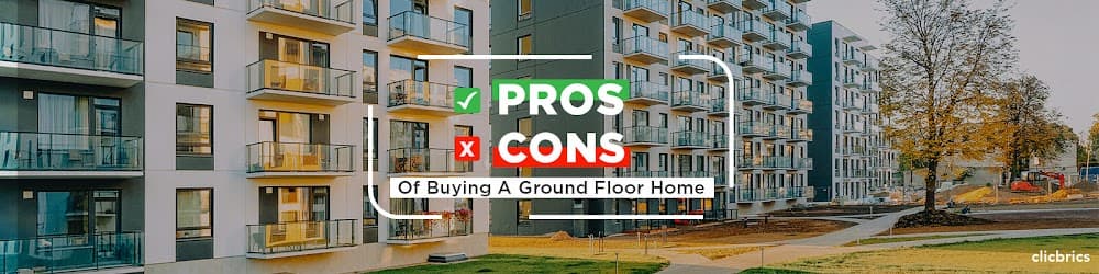 Pros And Cons Of Buying A Ground Floor Home