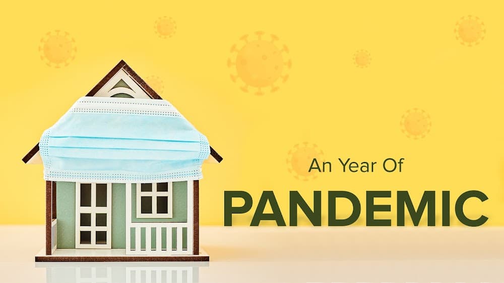 One Year Of Pandemic: Real Estate Report