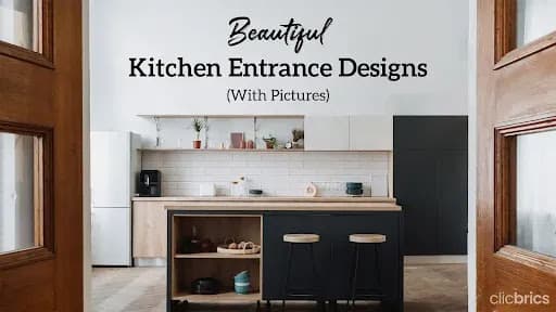 Top 14 Kitchen Entrance Designs & Ideas For All Homes Sizes