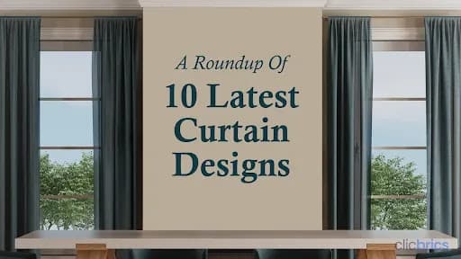 10 Latest Designs of Curtains To Make Your Home Look Best