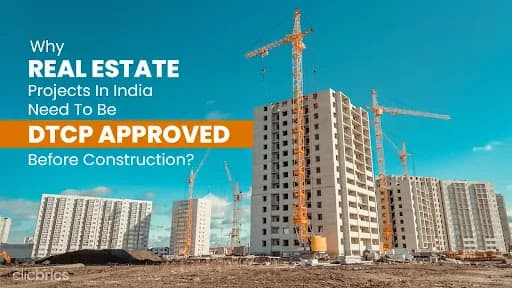 DTCP Approval of Real Estate Projects in India
