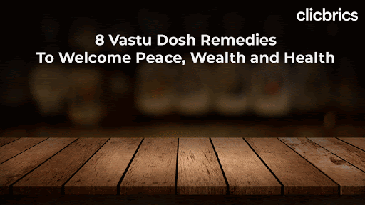 8 Vastu Dosh Remedies To Unlock Prosperity, Peace & Wellness at Home