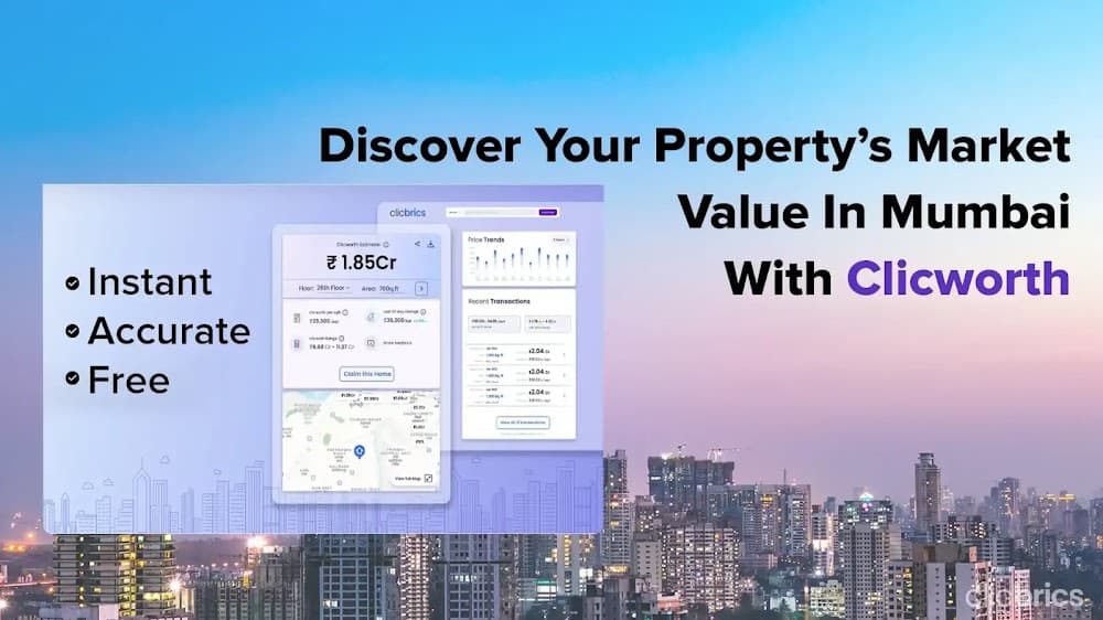 Quick, Easy Steps For Accurate Property Valuation In Mumbai With Clicworth