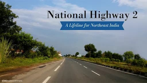 National Highway 2 : Importance, Route, Junctions, Impact on Real Estate