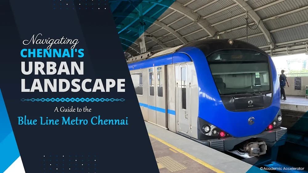 Blue Line Metro Chennai: Stations List, Route Map, Extension, Timings and Fare