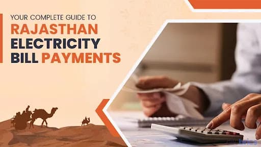 Rajasthan Electricity Bill: Online Payment, Offline Payment, Current Rate, Waiver & Penalty