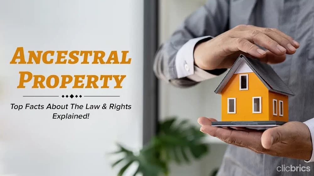 Ancestral Property: India’s Law, Rules & Rights Explained