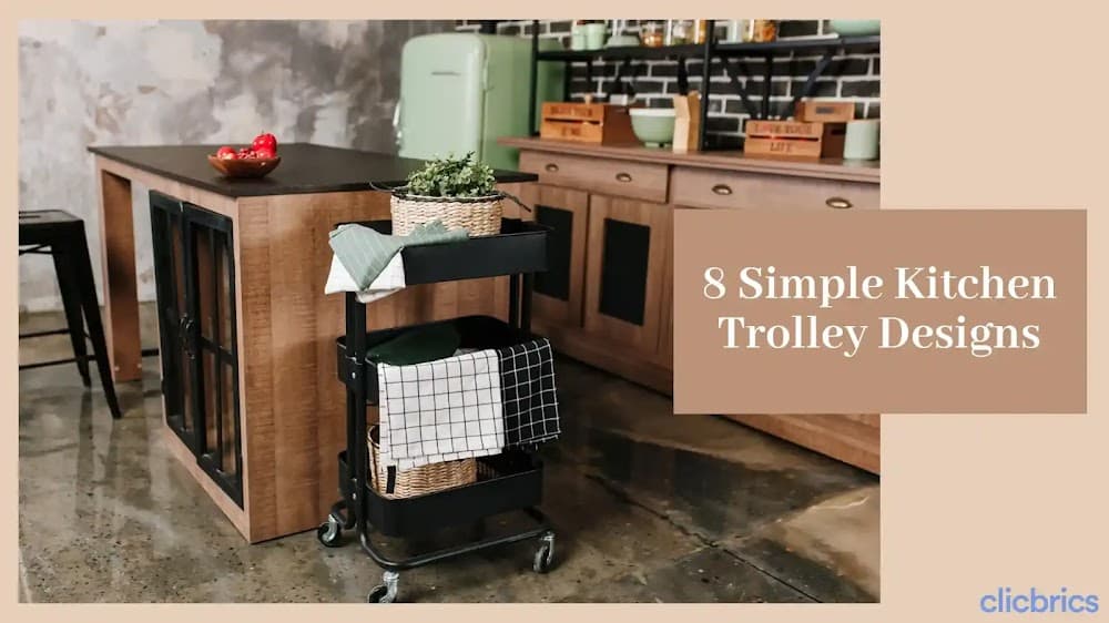 8 Simple Kitchen Trolley Designs With Images