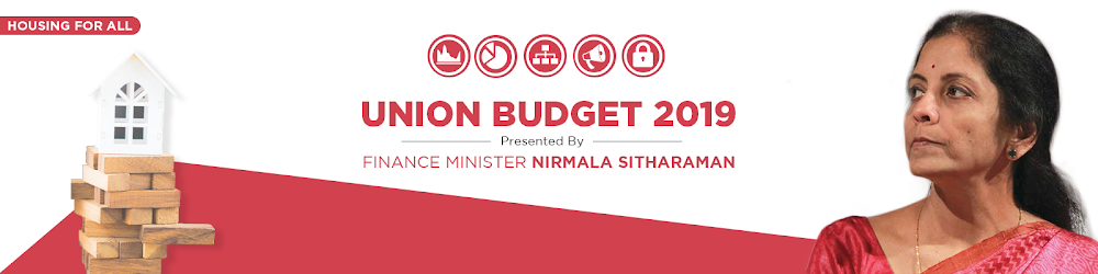 Union Budget 2019 Presented By Finance Minister Nirmala Sitharaman  Fulfills A Lot And Fails A Little On Real Estate