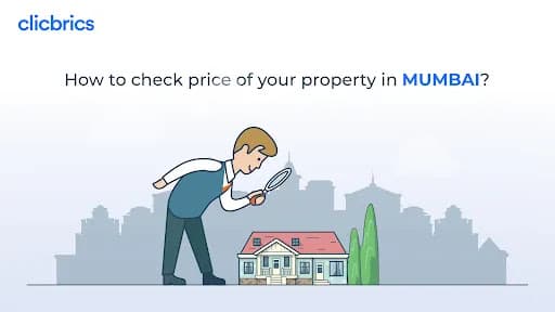 How to check the price of your property in Mumbai