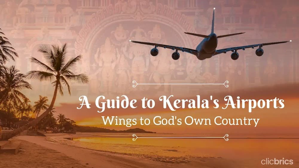 Airports in Kerala: A Traveller’s Guide
