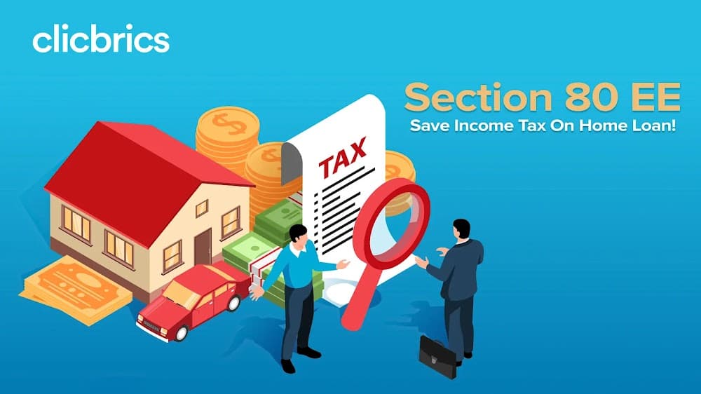 Section 80 EE- Get Ready To Save Income Tax On Home Loan!