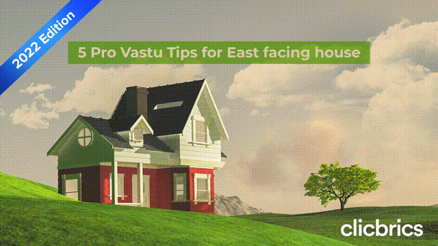 5 Pro Vastu Tips for East Facing House